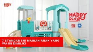 Standar SNI Mainan Anak yang Wajib Dimiliki