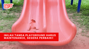Inilah Tanda Playground Harus Maintenance, Segera Perbaiki!
