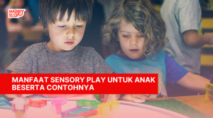 Manfaat Sensory Play untuk Anak Beserta Contohnya