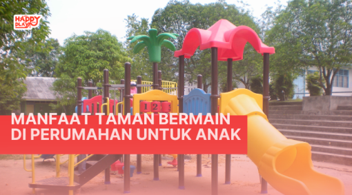 Manfaat Taman Bermain Di Perumahan Untuk Anak