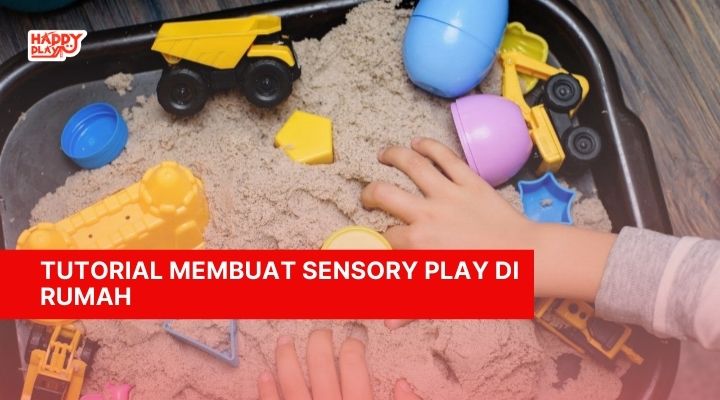 Tutorial membuat permainan sensorik anak - happy play indonesia