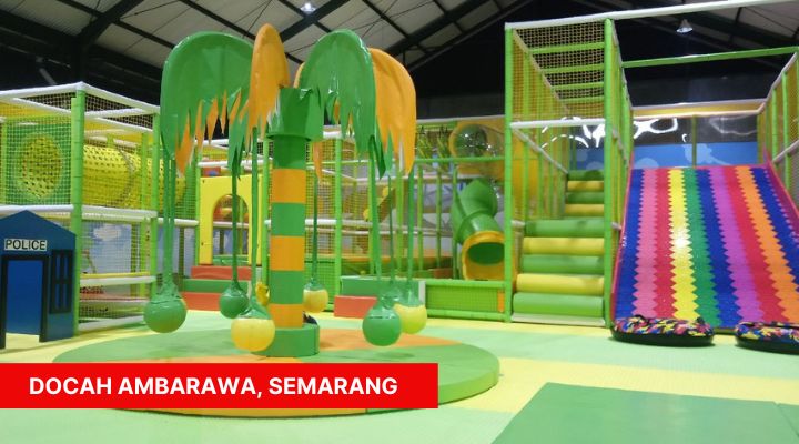 Proyek Indoor Playground - Docah Ambarawa, Semarang