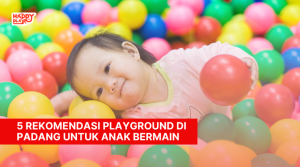 5 Rekomendasi Playground di Padang untuk Anak Bermain