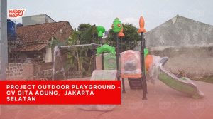 Project Outdoor Playground - CV Gita Agung Jakarta Selatan