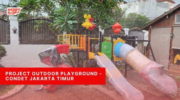 Project Outdoor Playground - Condet Jakarta Timur