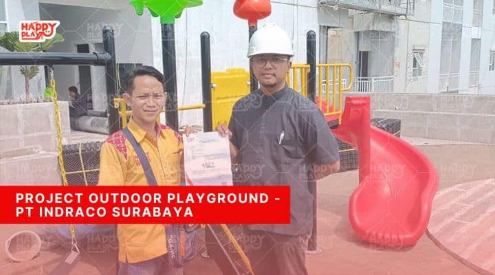 Project Outdoor Playground - PT Indraco Surabaya