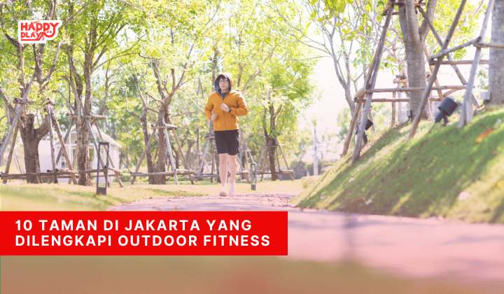 0 Taman di Jakarta yang Dilengkapi Outdoor Fitness