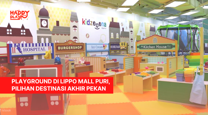 Playground di Lippo Mall Puri, Pilihan Destinasi Akhir Pekan