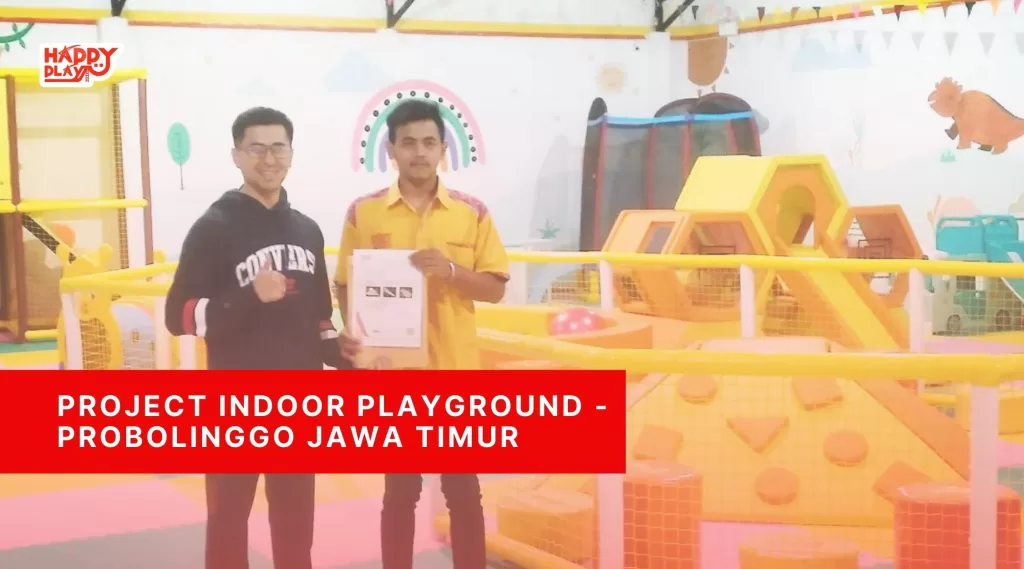 Project Indoor Playground – Probolinggo Jawa Timur