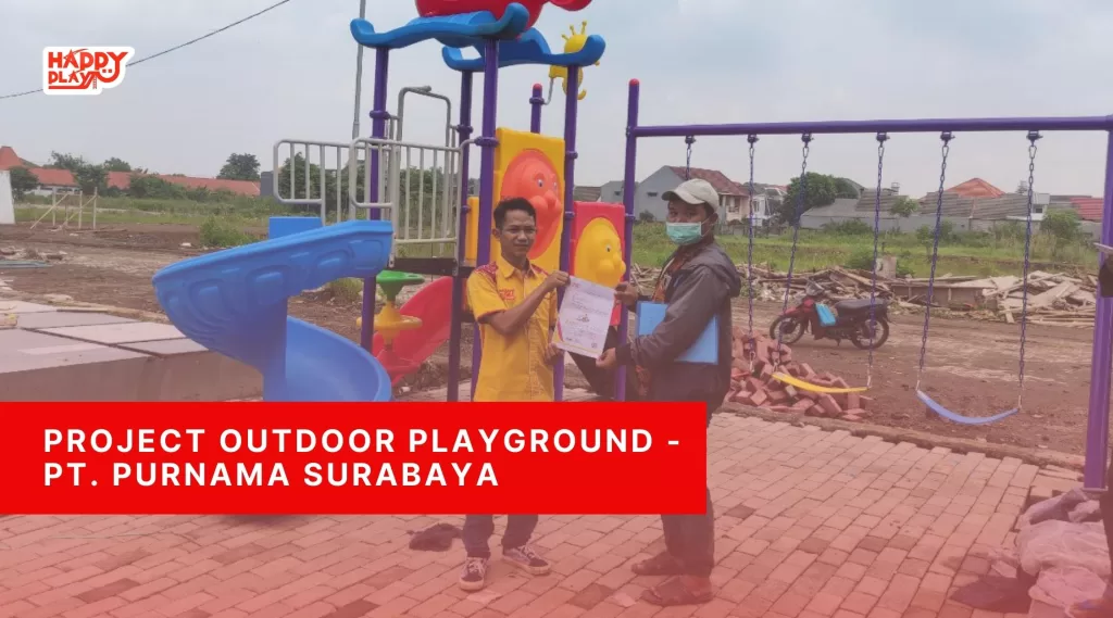 Project Outdoor Playground - PT Purnama Surabaya