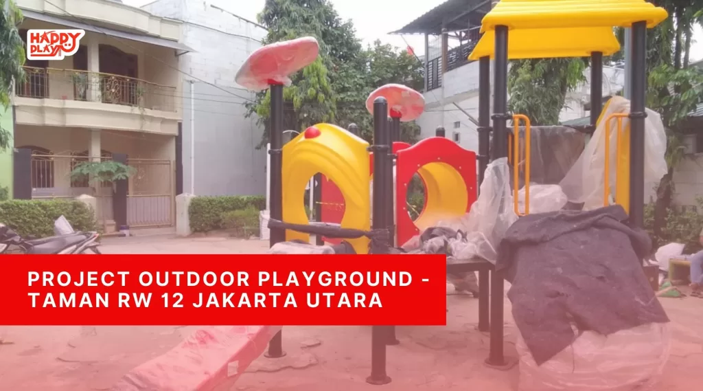 Project Outdoor Playground - Taman RW 12 Jakarta Utara