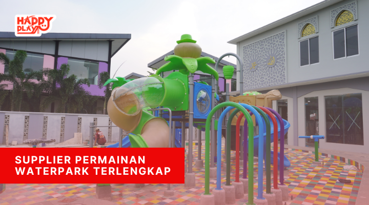 Supplier Permainan Waterpark Terlengkap - Happy Play