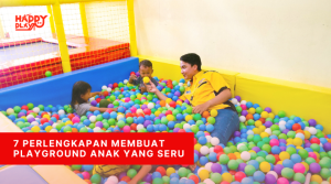 7 Perlengkapan Membuat Playground Anak yang Seru