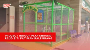 Project Indoor Playground – RSUD Siti Fatimah Palembang