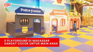 5 Playground di Makassar Sangat Cocok Untuk Main Anak