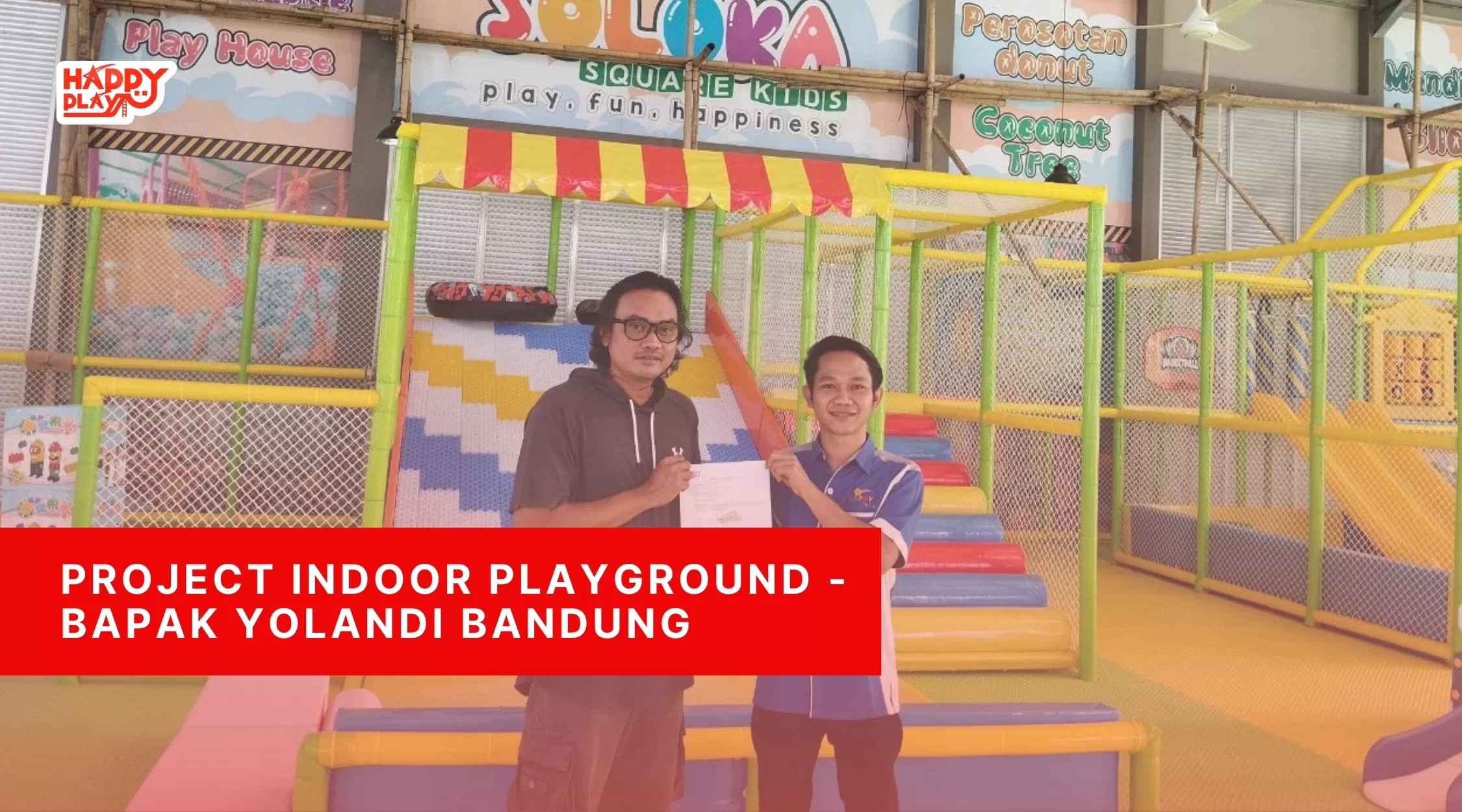 Project INDOOR PLAYGROUND - Bapak Yolanda Bandung