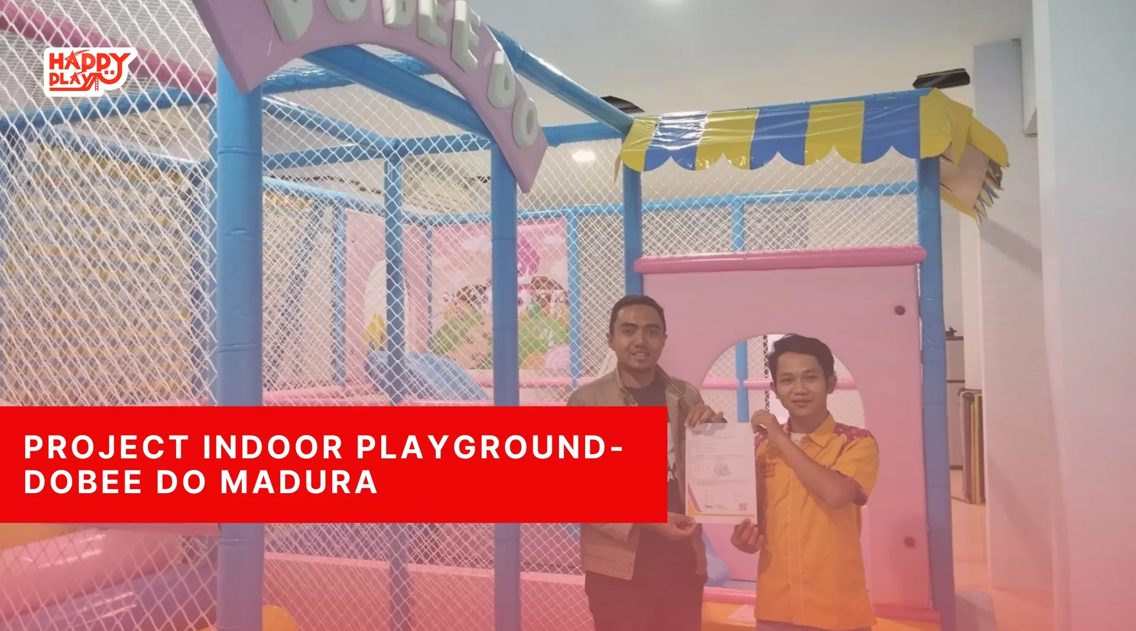 Project Indoor Playground-Dobee Do Madura