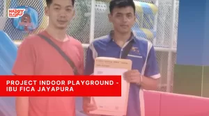 Project Indoor Playground - Ibu Fica Jayapura