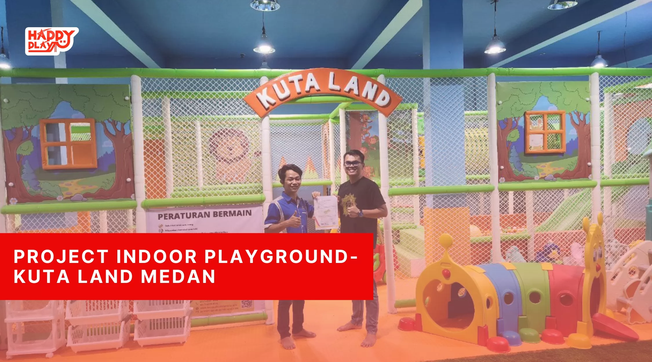 Project Indoor Playground-Kuta Land Medan