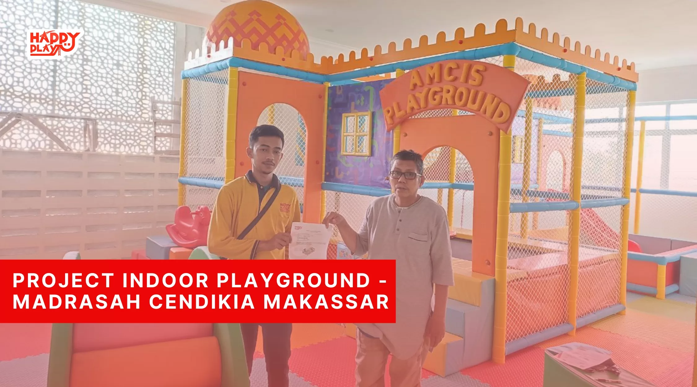 Project Indoor Playground - Madrasah Cendikia Makassar