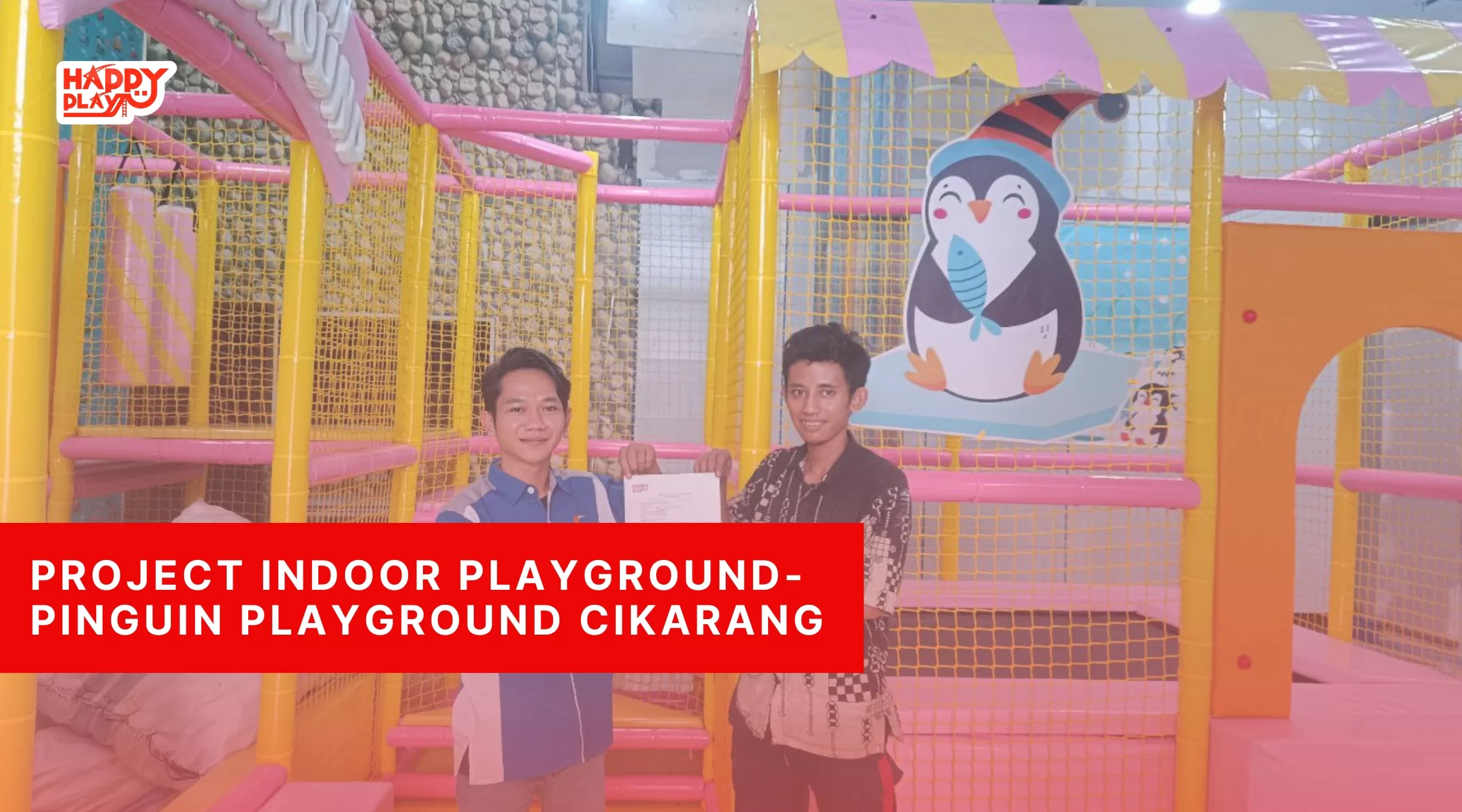 Project Indoor Playground-Pinguin Playground Cikarang