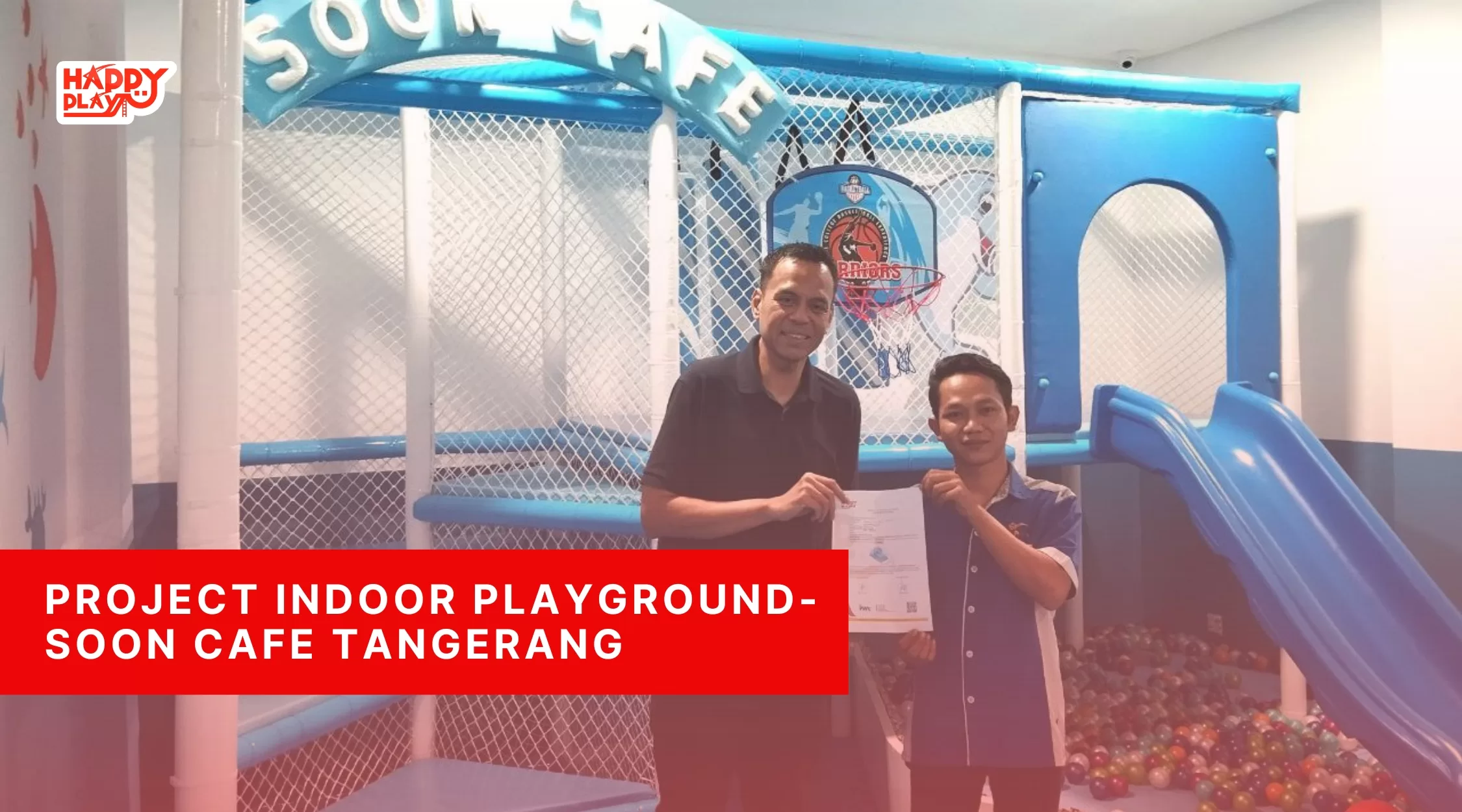 Project Indoor Playground-Soon Cafe Tangerang
