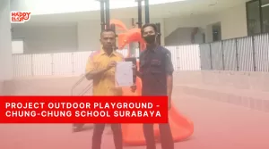 Project Outdoor Playground-Chung-Chung School Surabaya
