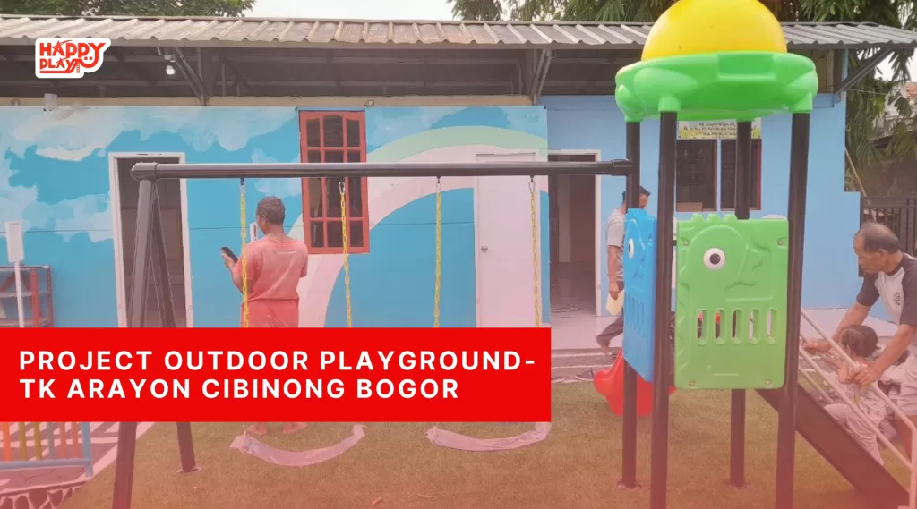Project Outdoor PlaygroundTK Arayon Cibinong Bogor