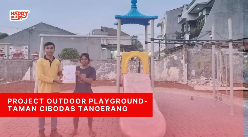 Project Outdoor Playground-Taman Cibodas Tangerang