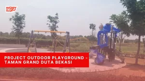Project Outdoor Playground - Taman Grand Duta Bekasi