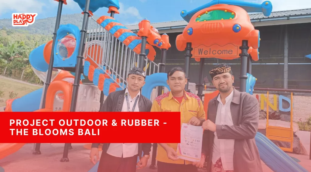 Project Outdoor & Rubber - The Blooms Bali