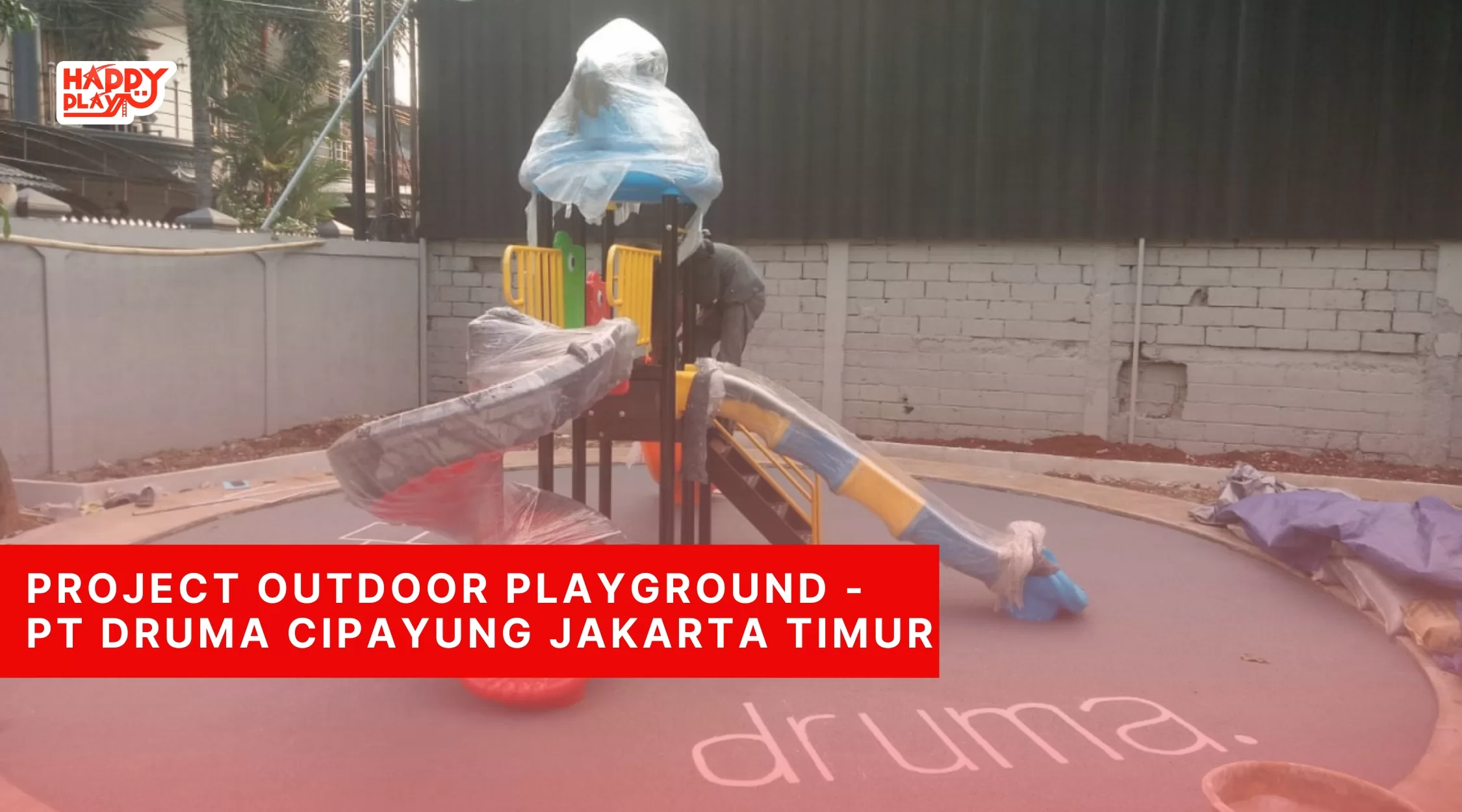 Project Outdoor Playground - PT Druma Lestari Cipayung Jakarta Timur