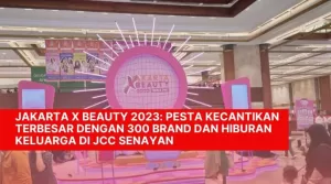 Jakarta X Beauty 2023