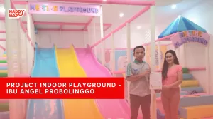 Project Indoor Playground - Ibu Angel Probolinggo