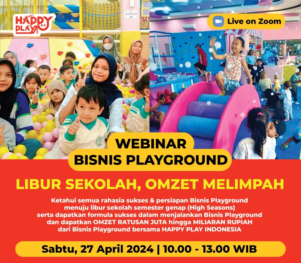 Webinar Bisnis Playground Batch 07 - Happy Play Indonesia