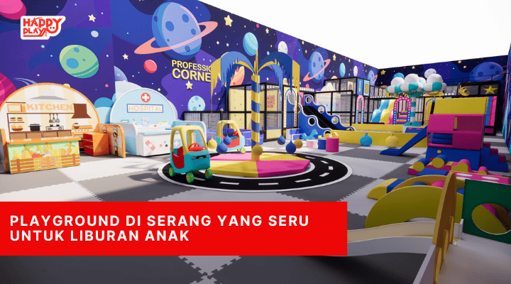 Playground di Serang yang Seru untuk Liburan Anak