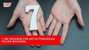 7 Ide Program CSR untuk Pendidikan Paling Maksimal