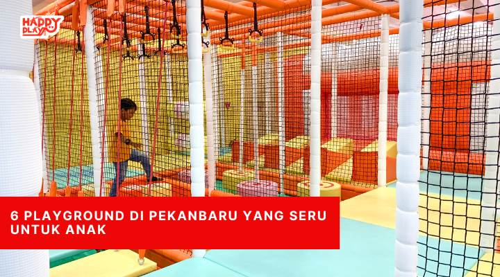 6 Playground di Pekanbaru yang Seru untuk Anak