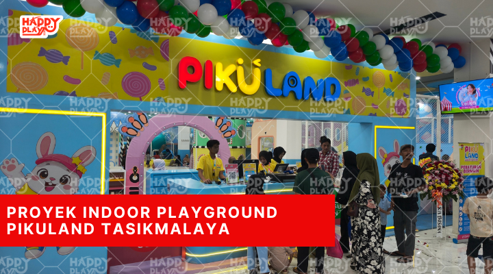 Proyek Indoor Playground Pikuland Tasikmalaya